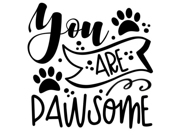 You Are Pawsome Fabric Panel